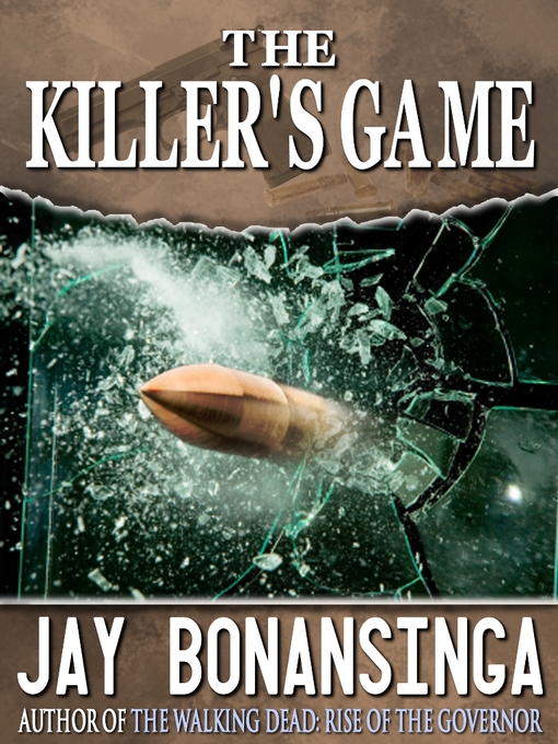 Title details for The Killer's Game by Jay Bonansinga - Wait list